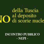 Il NO della Tuscia al deposito di Scorie Nucleari